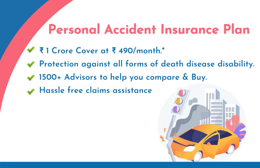 Personal Accident Insurance Plan in India | Policywize